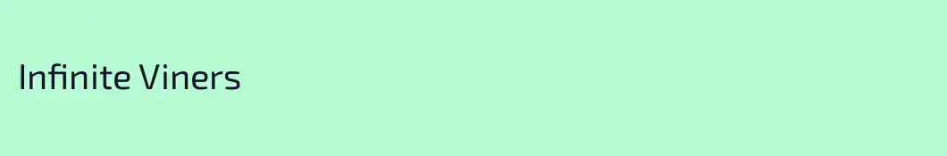 Infinite Viners